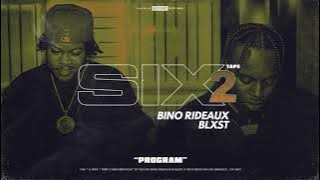 Blxst, Bino Rideaux - Program