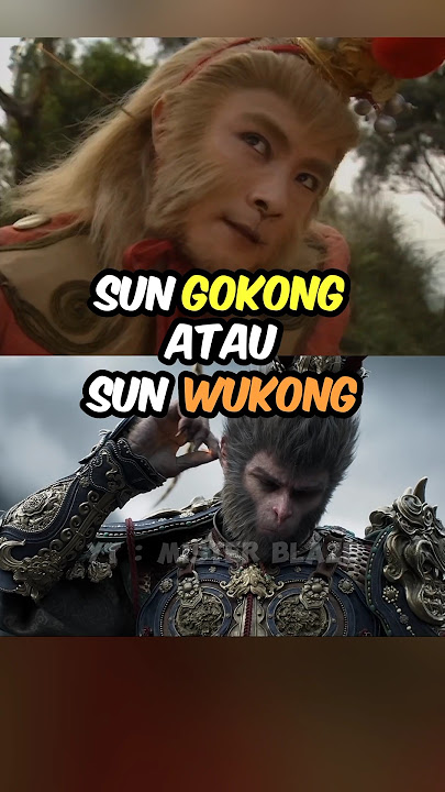 BEDA atau SAMA ? Sun Gokong atau Sun Wukong #blackmythwukong #kerasakti