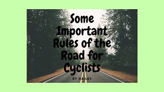Some Important Rules of the Road for Cyclists