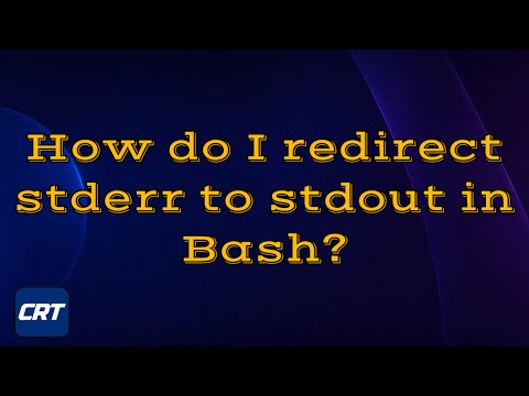 How do I redirect stderr to stdout in Bash?