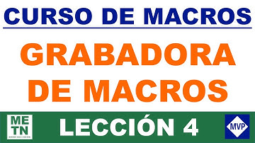 Curso de Macros | Grabadora de Macros | Lección 4