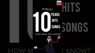 Pitbull Popular Songs (2013 - 2022) #top10 #hitsongs #bestsong #englishsongs #pitbull #shorts