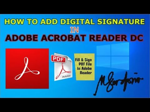 COMMENT AJOUTER EN SIGNATURE NUMÉRIQUE PDF Adobe Acrobat Reader DC (FILL & SIGN)
