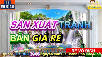 tranh vải dán tường 3d tốt nhất,Xưởng Sản Xuất Tranh Dán Tường 3D,Xưởng In Tranh Dán Tường 3D,In