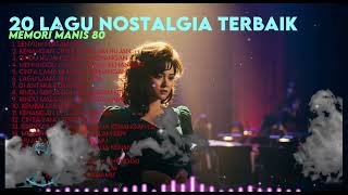 NOSTALGIA 80AN PALING DALAM MAKNANYA