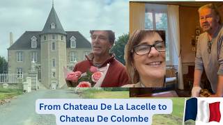 Chateau De La Lacelle to Chateau De Colombe