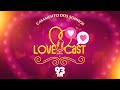 Love Cast 93 - Casamento dos Sonhos 2024 - Anna Beatriz &amp; Pedro