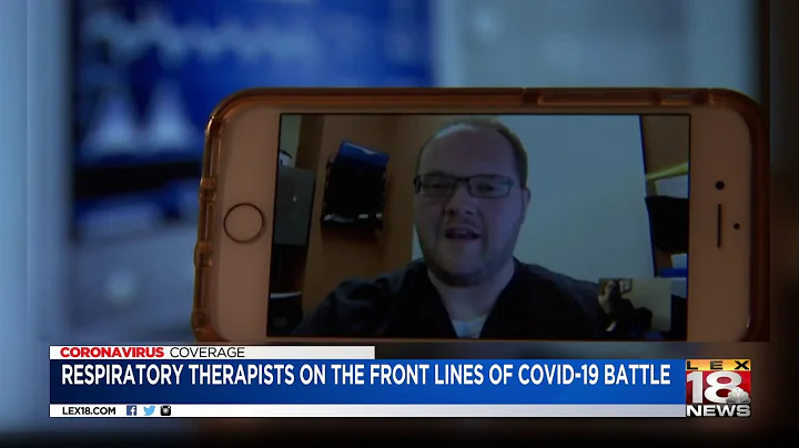 Respiratory therapists battle COVID-19 on the front lines
