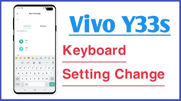 Vivo Y33s Keyboard Setting Change
