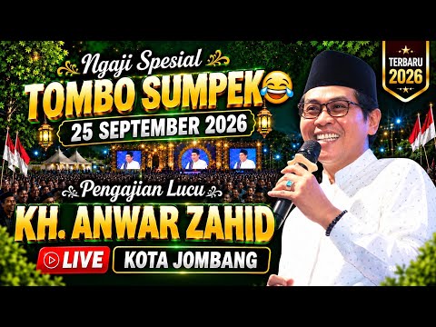 🔴LIVE FUNNY SERMON || ABAH ANZA / KH. ANWAR ZAHID LATEST SEPTEMBER 25, 2026 || IN JOMBANG CITY ¹