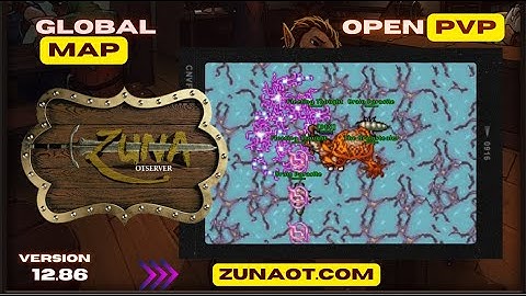 ZUNAOT GLOBAL - OTSERVER TIBIA 12.86