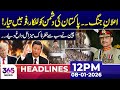 Pakistan & China Military Alert | 12PM Headlines, Jan 8, 2026