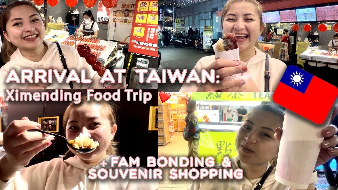 ARRIVAL IN TAIPEI 🇹🇼 + XIMENDING FOOD TRIP + SOUVENIR SHOPPING JOYCE YABUT YouTube