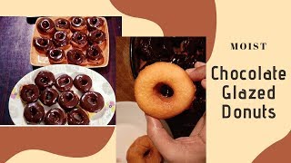 Chocolate Glazed Donuts - Easy Recipe- Fluffy Donuts - Yummy Chocolate Glaze. (14th Episode)