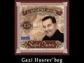 Safet isovic  gazi husrevbeg  audio 2005