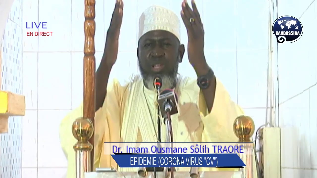 Diffusion 📺 direct de Kandassira Mali ESPACE KOUTBA PAR Dr. IMAM OUSMANE SÔLIH TRAORE 20/03/2020