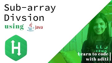 Sub-array Division | Hackerrank | Java