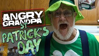 ANGRY GRANDPA'S ST. PATRICK'S DAY COOKING DISASTER!