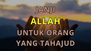 Janji Allah Untuk Orang Yang Rutin Sholat Tahajud Rezeki Ketenangan Dan Pertolongan Tak Terduga