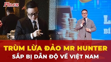Hà Nội phối hợp Philippines bắt giữ trùm lừa đảo công nghệ cao Mr Hunter Lê Khắc Ngọ | Thời sự