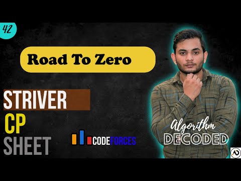 Road To Zero | Striver CP Sheet | Codeforces | Competitive Programming #Striver #CP