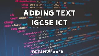 Celebrity IGCSE ICT Paper 3   Dreamweaver Tutorial #2   Adding text Wealth