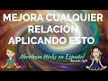 Mejora cualquier relación aplicando esto - Abraham Hicks en Español