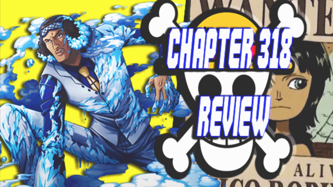 One Piece Chapter 318 Review~Closure