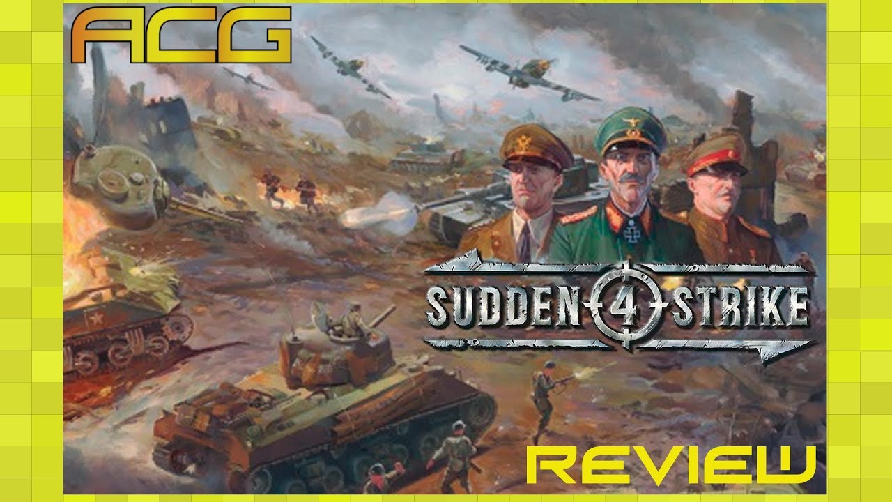 Sudden Strike 4 Review