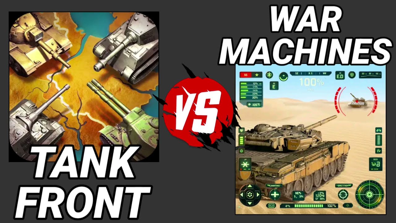 Tank Front Vs War Machines