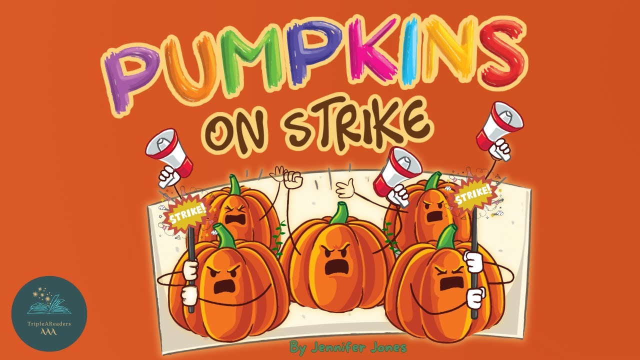 📚 Kids Read-Aloud Book 📚 Pumpkins On Strike By Jennifer Jones - YouTube