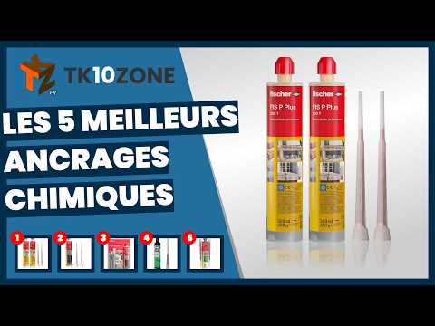 Les 5 meilleurs ancrages chimiques