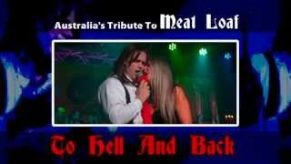 TO HELL & BACK - MEATLOAF TRIBUTE SHOW