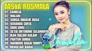 CAMELIA, MALAM, SIA SIA MENGHARAP CINTAMU - TASYA ROSMALA TERBARU TERPOPULER FULL ALBUM ADELLA 2024