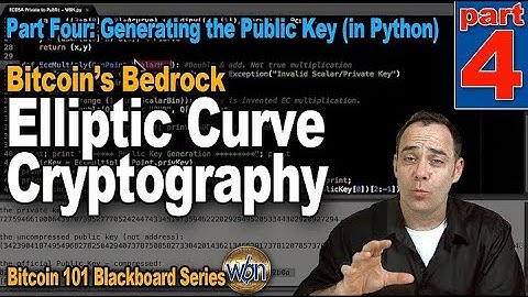 Bitcoin 101 - Elliptic Curve Cryptography - Part 4 - Generating the Public Key in Python