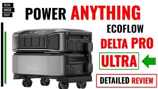 DETAILED REVIEW EcoFlow Delta Pro ULTRA