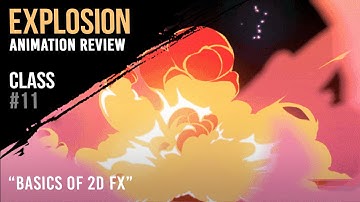 Explosion animation review ["Basics of 2D FX" course]