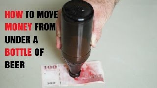 How to Move Money from Under a Bottle of Beer screenshot 4