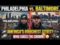 Philadelphia vs. Baltimore: The battle of America's roughest-looking cities! 🏙️ Who takes the crown?