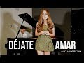 Dejate amar - Grupo Intocable (Carolina Ross cover)