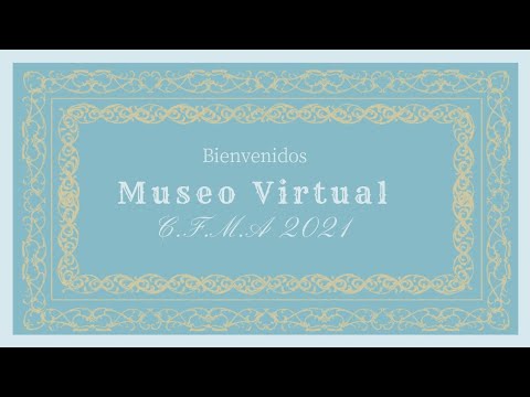 Museo Virtual CFMA 2021