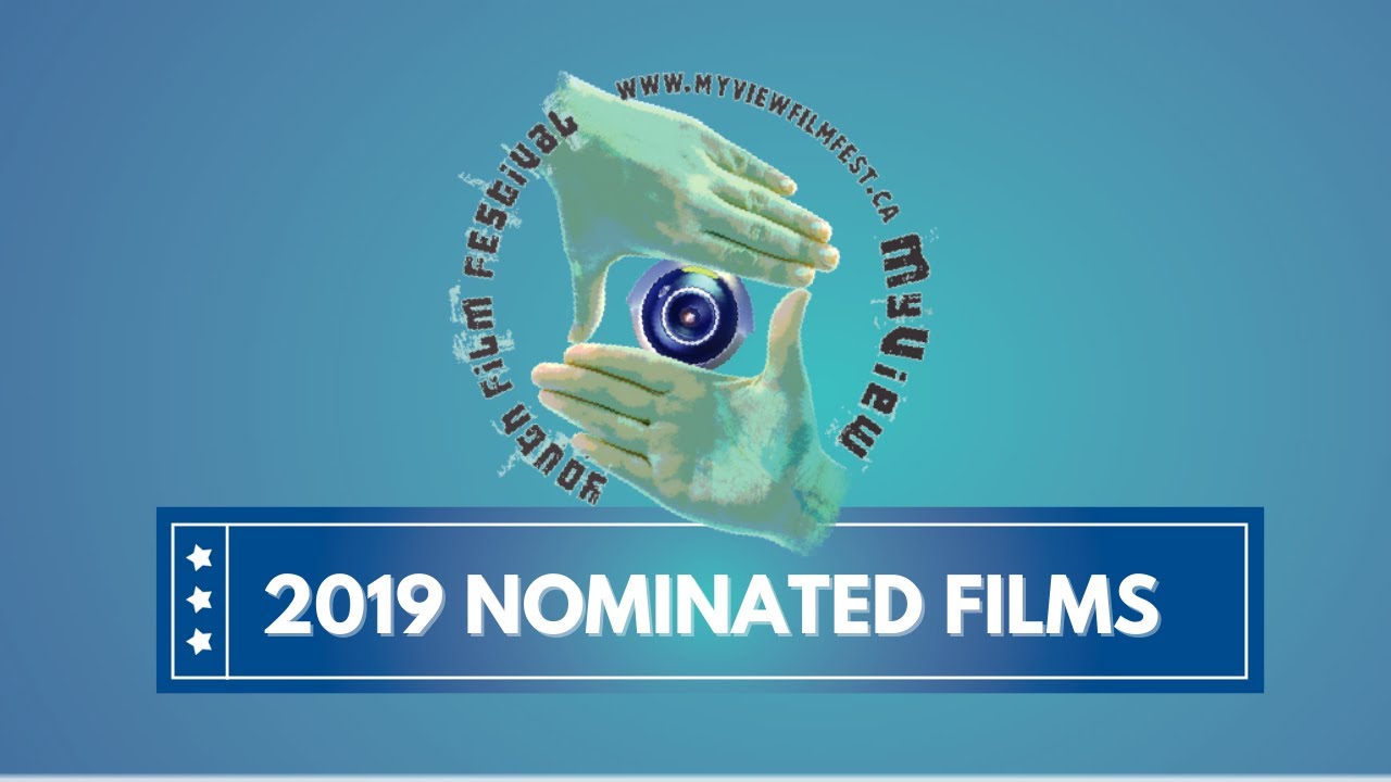 2019 MyView Nomination Reel