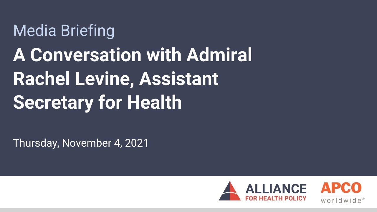 A Conversation with Admiral Rachel Levine, Assistant Secretary for Health