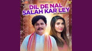 Dil De Nal Salah Kar Ley