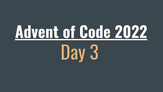 Advent of Code 2022 - Day 3