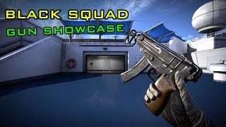 Black Squad - Weapon Showcase