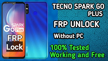 Techno Spark Go Plus FRP Unlock Google Account Bypass | Techno bb4k/kc1 FRP Bypass Without  PC