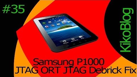 Samsung P1000 JTAG ORT JTAG Debrick Fix