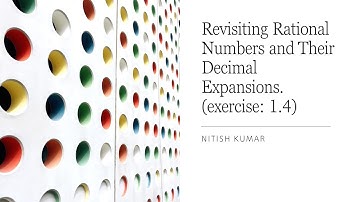 Revisiting Rational Numbers and Their Decimal Expansions exercise:1.4 chapter:1 class: 10th