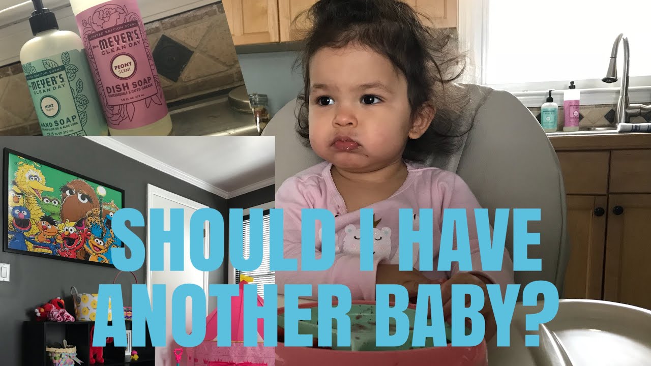 SHOULD I HAVE ANOTHER BABY? YouTube